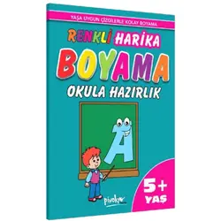 Renkli Harika Boyama Okula Hazırlık 5+ Yaş - Kolektif - Pinokyo Yayınları