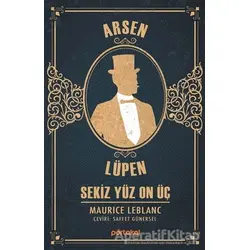 Sekiz Yüz On Üç - Arsen Lüpen - Maurice Leblanc - Portakal Kitap