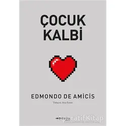 Çocuk Kalbi - Edmondo De Amicis - Tefrika Yayınları