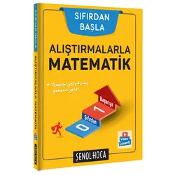 Şenel Hoca Sıfırdan Başla Alıştırmalarla Matematik