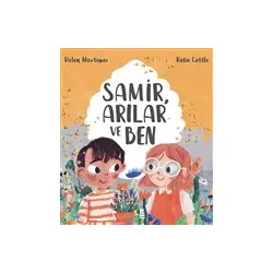 Samir, Arılar ve Ben - Helen Mortimer - Taze Kitap