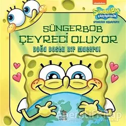Süngerbob Karepantolon Çevreci Oluyor - Molly Reisner - İthaki Çocuk Yayınları