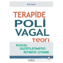Terapide Polivagal Teori - Deb Dana - Psikonet Yayınları