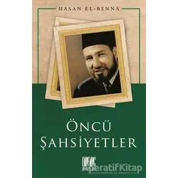 Öncü Şahsiyetler - Hasan el-Benna - Buruç Yayınları
