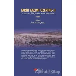 Tarih Yazımı Üzerine 2 - Kolektif - Berikan Yayınevi