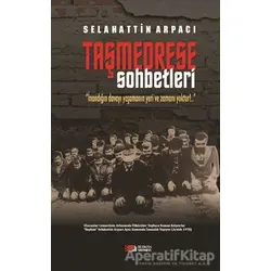 Taşmedrese Sohbetleri - Selahattin Arpacı - Berikan Yayınları