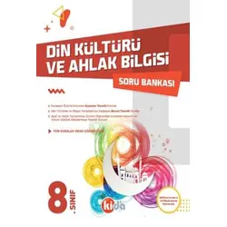 Kida 8. Sınıf Din Kültürü ve Ahlak Bilgisi Soru Bankası