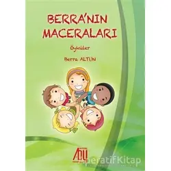 Berra’nın Maceraları - Berra Altun - Baygenç Yayıncılık