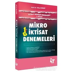 Mikro İktisat Denemeleri-İktisat Deneme Serisinden 1.Kitap - Yüksel Bilgili - 4T Yayınları