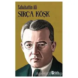 Sırça Köşk - Sabahattin Ali - Parola Yayınları