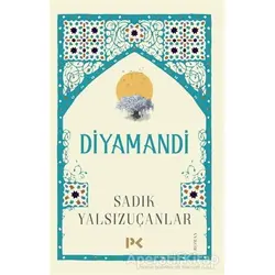 Diyamandi - Sadık Yalsızuçanlar - Profil Kitap