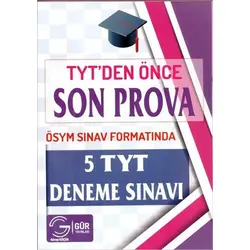 Gür Yayınları TYT den Önce Son Prova 5 Deneme Sınavı