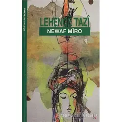 Lehenge Tazi - Newaf Miro - Lis Basın Yayın