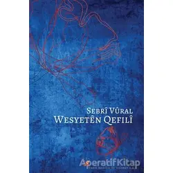 Wesyeten Qefıli - Sebri Vural - Lis Basın Yayın