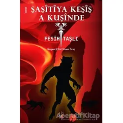 Şaşitiya Keşiş A Kuşinde - Fesih Taşlı - Lis Basın Yayın