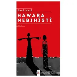 Hawara Nebıhisti - Bave Naze - Lis Basın Yayın