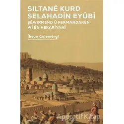 Sıltane Kurd Selahadin Eyübi - İhsan Colemergi - Lis Basın Yayın