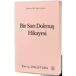 Bir Sarı Dolmuş Hikayesi - Barış Ünlütürk - Elpis Yayınları - Özel Ürünler