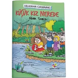 Küçük Kız Nerede - Kahkaha Canavarı - Nihan Temiz - Eğiten Kitap