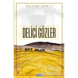 Delici Gözler - Hasan Eskil - Ozan Yayıncılık
