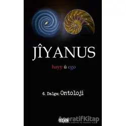 Jiyanus 6. Dalga: Ontoloji - Ercan Turan - Ozan Yayıncılık