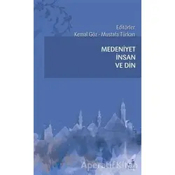 Medeniyet İnsan ve Din - Kolektif - Fecr Yayınları
