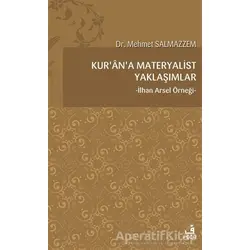 Kur’an’a Materyalist Yaklaşımlar - Mehmet Salmazzem - Fecr Yayınları