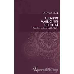 Allah’ın Varlığının Delilleri - Özkan Tekin - Fecr Yayınları