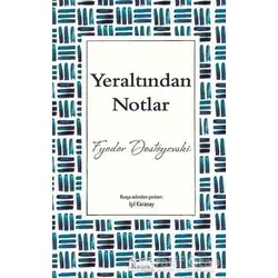 Yeraltından Notlar (Ciltslz) - Fyodor Mihayloviç Dostoyevski - Koridor Yayıncılık