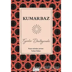 Kumarbaz - Fyodor Mihayloviç Dostoyevski - Koridor Yayıncılık