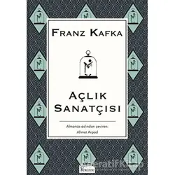 Açlık Sanatçısı - Franz Kafka - Koridor Yayıncılık
