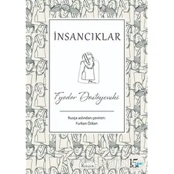 İnsancıklar - Fyodor Mihayloviç Dostoyevski - Koridor Yayıncılık