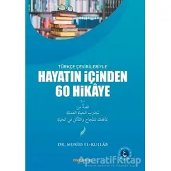 Hayatın İçinden 60 Hikaye - Murid Kullab - Ravza Yayınları