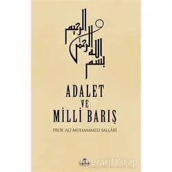 Adalet ve Milli Barış - Ali Muhammed Sallabi - Ravza Yayınları