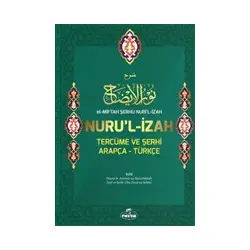 El-Miftah Şerhu Nuri’l İzah Nuru’l İzah Tercüme ve Şerhi Arapça - Türkçe (Ciltli) - Ravza Yayınları