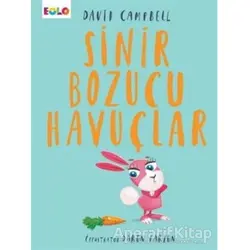Sinir Bozucu Havuçlar - David Campbell - Eolo Yayıncılık
