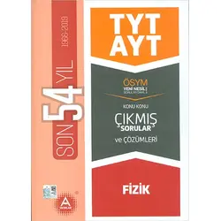 TYT AYT Fizik Son 54 Yıl Çözümlü Konu Konu Çıkmış Sorular A Yayınları