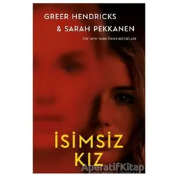 İsimsiz Kız (Ciltli) - Sarah Pekkanen - Ephesus Yayınları