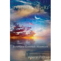 Şeytanların Cennetteki Masumiyeti - Mehmet Temiz - Cinius Yayınları