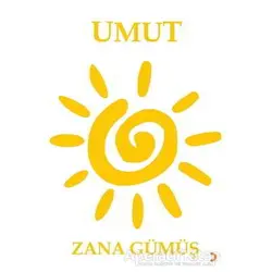 Umut - Zana Gümüş - Cinius Yayınları