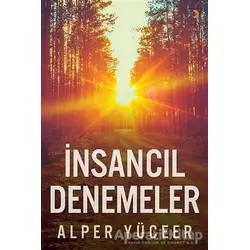 İnsancıl Denemeler - Alper Yüceer - Cinius Yayınları