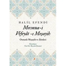 Mecmua-i Vefeyat-ı Meşayih - Halil Efendi - Cinius Yayınları