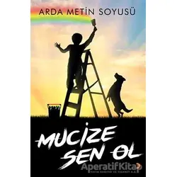 Mucize Sen Ol - Arda Metin Soyusü - Cinius Yayınları