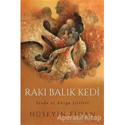 Rakı Balık Kedi - Hüseyin Fidan - Cinius Yayınları