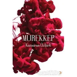 Mürekkep - Kamuran Öztürk - Cinius Yayınları
