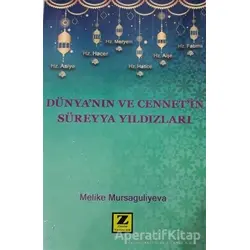 Dünyanın ve Cennetin Süreyya Yıldızları - Melike Mursaguliyeva - Zinde Yayıncılık