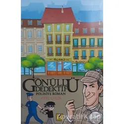 Gönüllü Dedektif - Zeki Çelik - Zinde Yayıncılık