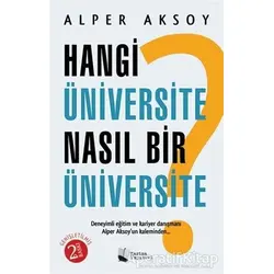 Hangi Üniversite Nasıl Bir Üniversite - Alper Aksoy - Karina Yayınevi