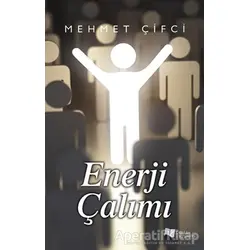 Enerji Çalımı - Mehmet Çifci - Karina Yayınevi