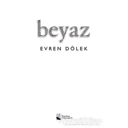 Beyaz - Evren Dölek - Karina Yayınevi